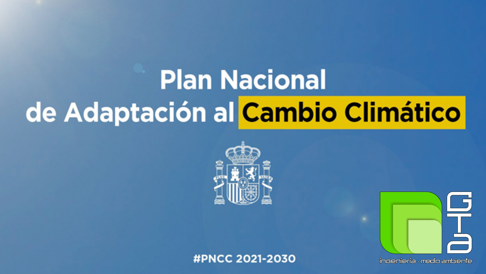 Aprobado el Plan Nacional de Adaptación al Cambio Climático (PNACC) 2021-2030