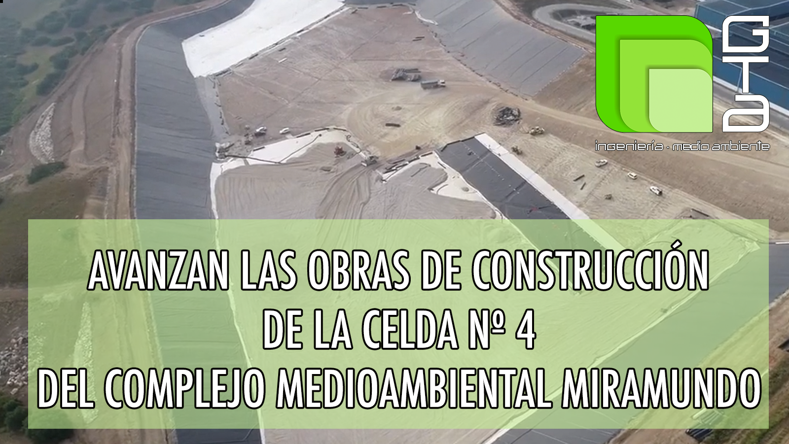 Avanzan las obras de construcción de la celda nº 4 del complejo medioambiental Miramundo