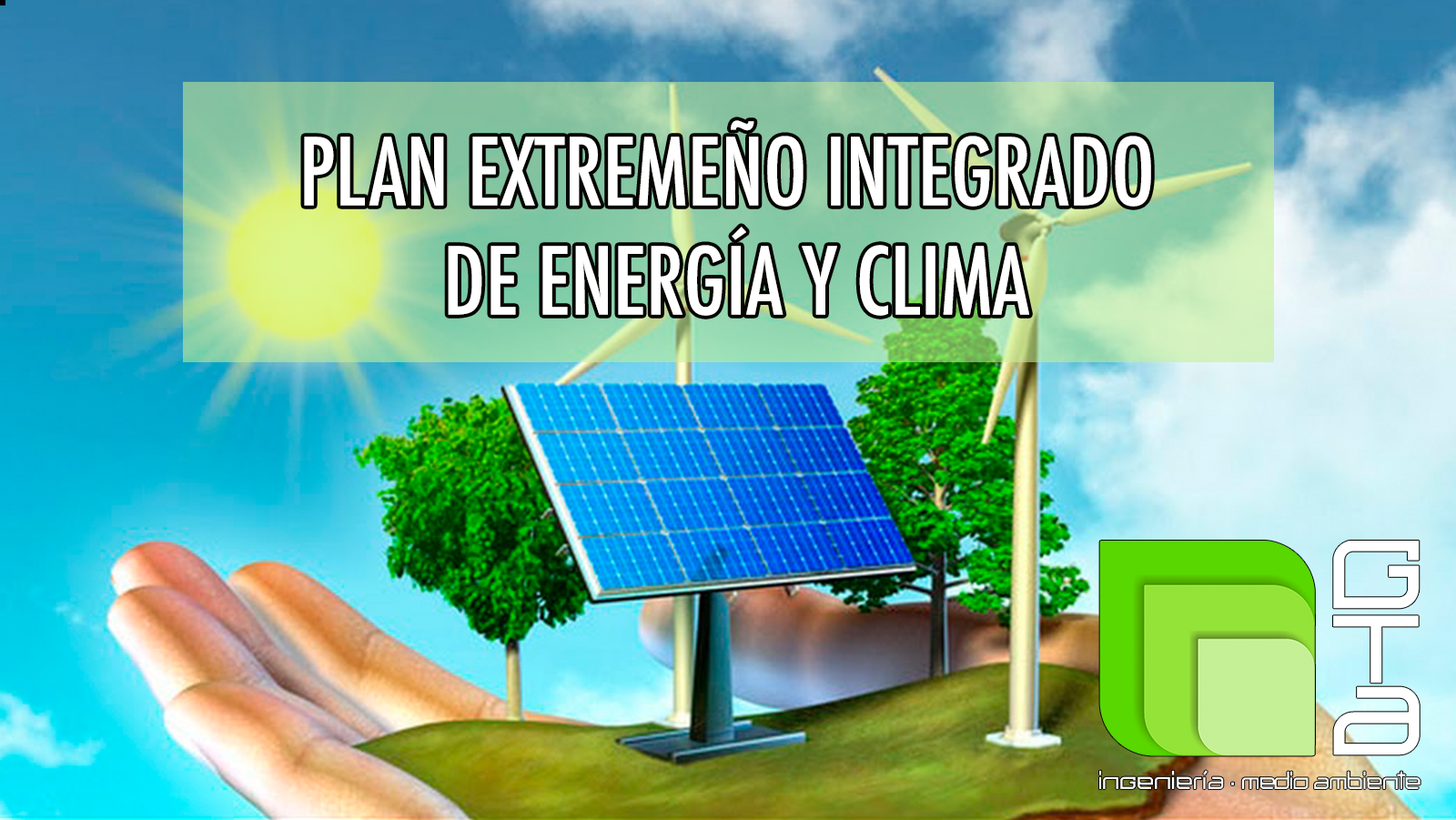 Plan Extremeño Integrado de Energía y Clima para luchar contra la emergencia climática (PEIEC).